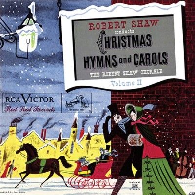 Robert Chorale Shaw - Christmas Hymns And Carols Volume Ii (CD)