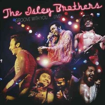 Isley Brothers - Groove With You: Live (CD)