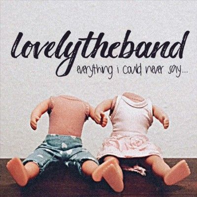 Lovelytheband - Everything I Could Never Say (Vinyl)