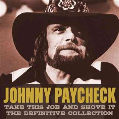 Johnny Paycheck - Take This Job And Shove It: Definitive (CD)