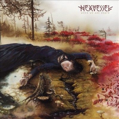 Hexvessel - When We Are Death (Vinyl)