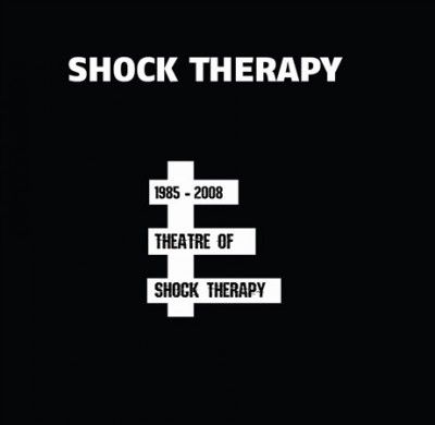 Shock Therapy - Theatre Of Shock Therapy (1985 - 2008) (CD)