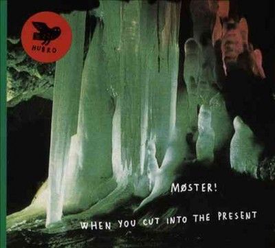 When You Cut Into the Present (CD / Album)