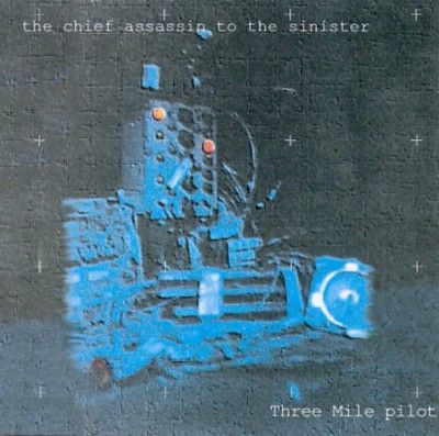 Three Mile Pilot - Chief Asassin To The Sinister (CD)