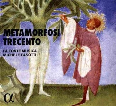 La Fonte Musica: Metamorfosi Trecento (CD / Album)