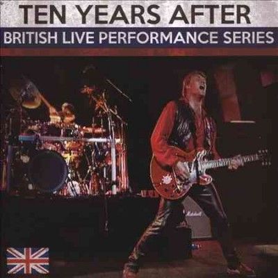 Ten Years After - British Live Performance Series (CD)
