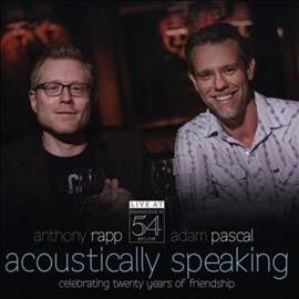 Anthony Rapp - Acoustically Speaking: Live At Feinste (CD)