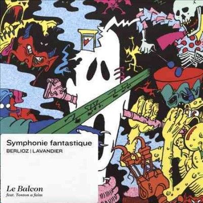 Berlioz/Lavandier: Symphonie Fantastique (CD / Album)