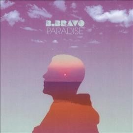 B. Bravo - Paradise (CD)