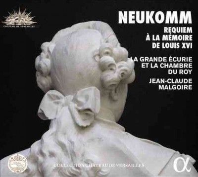 Neukomm: Requiem a La Mémoire De Louis XVI (CD / Album)