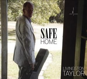 Livingston Taylor - Safe Home (CD)
