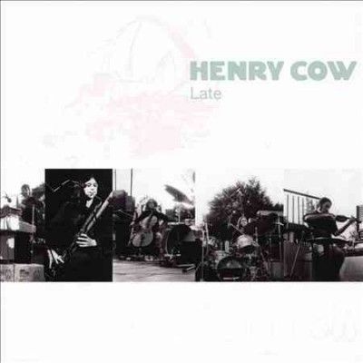 Henry Cow - Late: Vol 9 (CD)