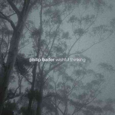 Philip Bader - Wishful Thinking (CD)