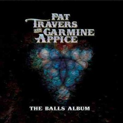 Pat Travers - Balls Album (CD)