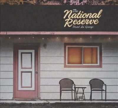 National Reserve - Motel La Grange (CD)