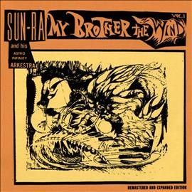 Sun Ra &amp; His Astro I - My Brother The Wind Vol I (CD)