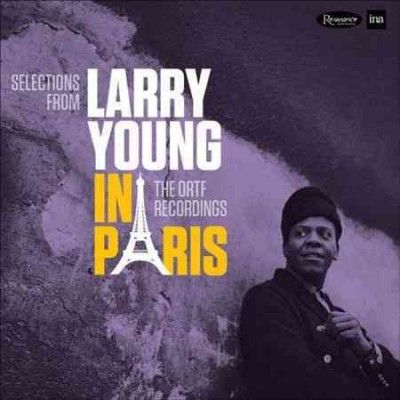Larry Young - In Paris: Ortf Recordings (CD)