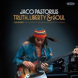 Jaco Pastorius - Truth Liberty &amp; Soul: Live In Nyc Comp (CD)