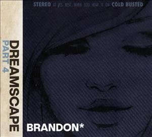 Brandon - Dreamscape Part 4 (CD)