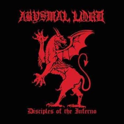 Abysmal Lord - Disciples Of The Inferno (CD)