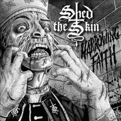 Shed The Skin - Harrowing Faith (CD)
