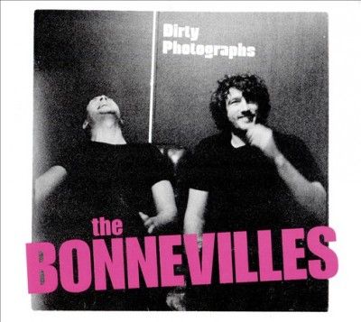 Bonnevilles - Dirty Photographs (CD)
