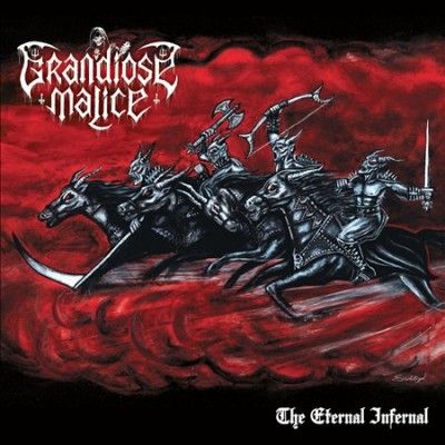 Grandiose Malice - Eternal Infernal (CD)