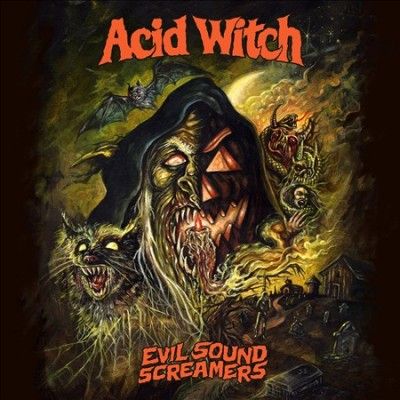 Acid Witch - Evil Sound Screamers (CD)
