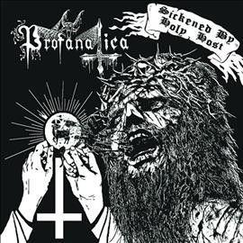 Profanatica - Sickened By Holy Host/grand Masters S (CD)