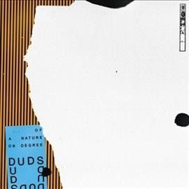 Duds - Of A Nature Or Degree (Vinyl)