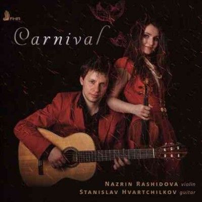Nazrin Rashidova/Stanislav Hvartchilkov: Carnival (CD / Album)