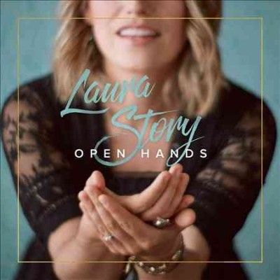 Laura Story - Open Hands (CD)
