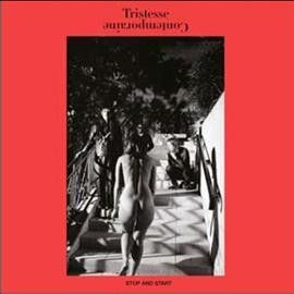 Tristesse Contempora - Stop And Start (Vinyl)