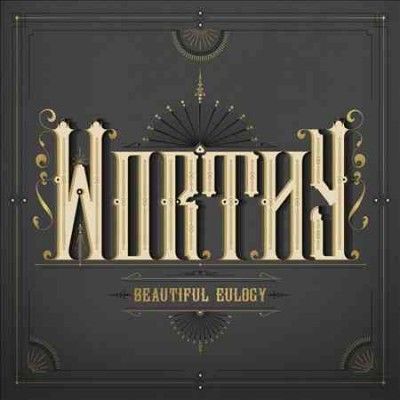 Beautiful Eulogy - Worthy (CD)