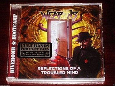 Weapons - Reflections Of A Troubled Mind (CD)