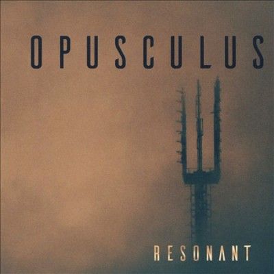 Opusculus - Resonant (CD)