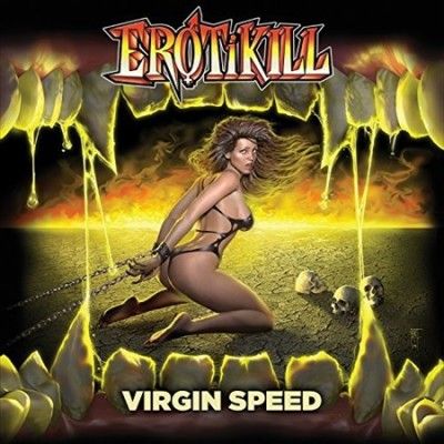Erotikill - Virgin Speed (CD)