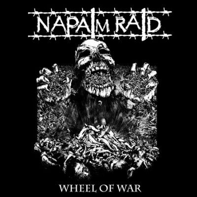 Napalm Raid - Wheel Of War (CD)