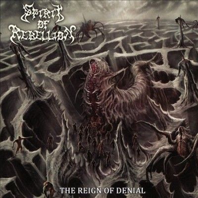 Spirit Of Rebellion - Reign Of Denial (CD)