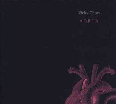 Vicky Chow - Aorta (CD)