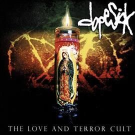 Dopesick - Love &amp; Terror Cult (CD)