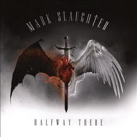 Mark Slaughter - Halfway There (CD)