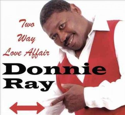 Donnie Ray - Two Way Love Affair (CD)