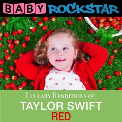 Baby Rockstar - Lullaby Renditions Of Taylor Swift: Re (CD)