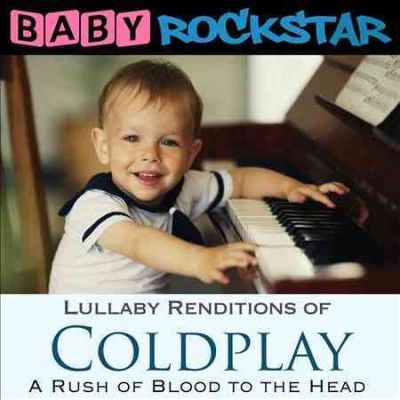 Baby Rockstar - Lullaby Renditions Of Coldplay: Rush (CD)