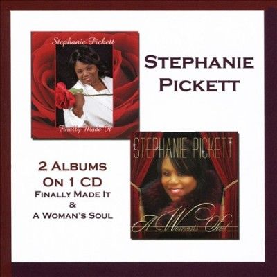 Stephanie Pickett - 2 Albums On 1 Cd: Finally Made It/woma (CD)