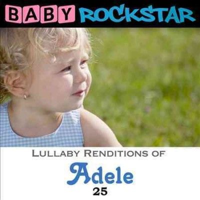 Baby Rockstar - Lullaby Renditions Of Adele: 25 (CD)