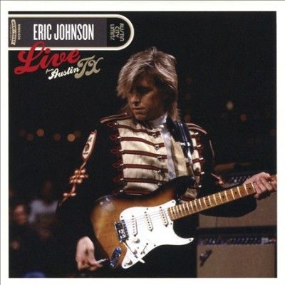 Eric Johnson - Live From Austin Texas (CD)