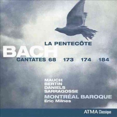 Montreal Baroque - Bach: Cantates 68 173 174 &amp; 184 (CD)