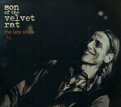 Son Of The Velvet Ra - Late Show (CD)